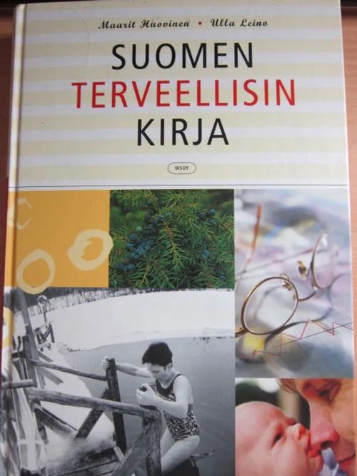 Suomen terveellisin kirja - Huovinen Maarit.Leino Ulla | Kirstin Kirjahuone | Osta Antikvaarista - Kirjakauppa verkossa