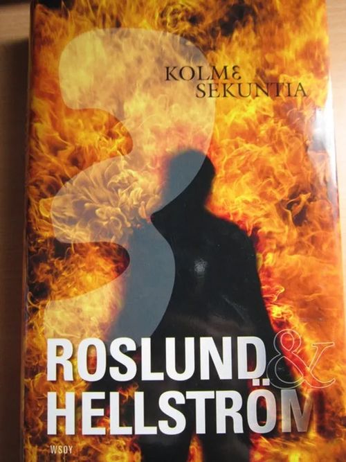 Kolme sekuntia - Roslund&Hellström | Kirstin Kirjahuone | Osta Antikvaarista - Kirjakauppa verkossa