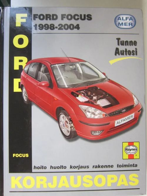 Ford Focus 1998-2004 Huolto- ja Korjausopas - MaunoEsko | Kirstin Kirjahuone | Osta Antikvaarista - Kirjakauppa verkossa