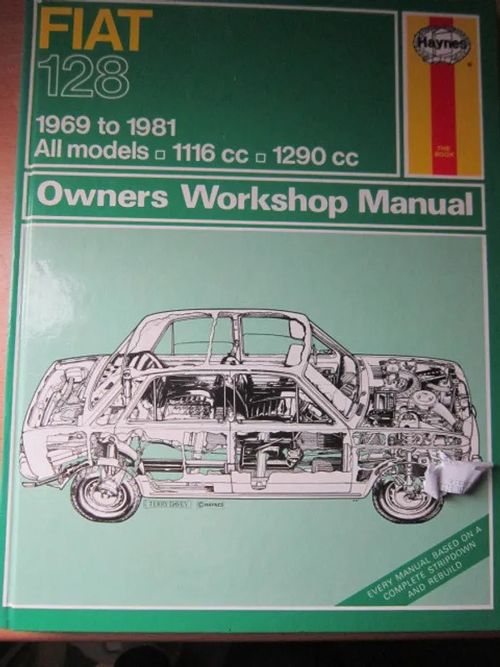 Fiat 128 Owners Workshop Manual 1969-1981 - Haynes John H. | Kirstin Kirjahuone | Osta Antikvaarista - Kirjakauppa verkossa