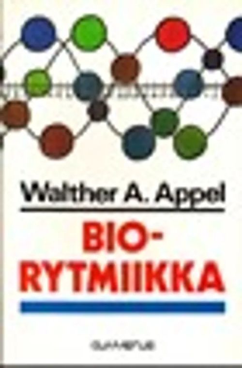 Biorytmiikka - Appel Walther A. | Kirstin Kirjahuone | Osta Antikvaarista - Kirjakauppa verkossa