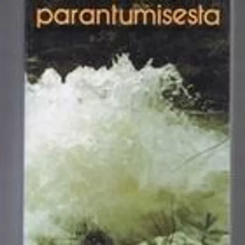 Parantumisesta - McNutt Francis | Kirstin Kirjahuone | Osta Antikvaarista - Kirjakauppa verkossa