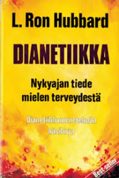 Dianetiikka-Nykyajan tiede mielen terveydestä-Dianetiikkamenetelmän käsikirja - Hubbard L.Ron | Kirstin Kirjahuone | Osta Antikvaarista - Kirjakauppa verkossa