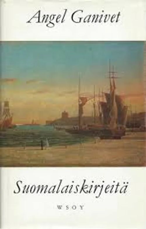 Suomalaiskirjeitä - Helsingistä 1896 -1897 - Ganivet Angel | Kirstin Kirjahuone | Osta Antikvaarista - Kirjakauppa verkossa