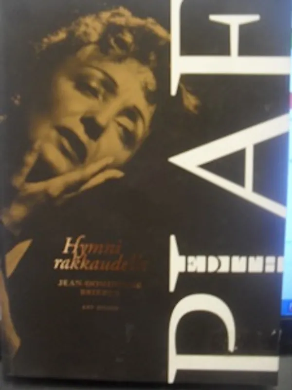 Edith Piaf - hymni rakkaudelle - Brierre J-D | Kirstin Kirjahuone | Osta Antikvaarista - Kirjakauppa verkossa