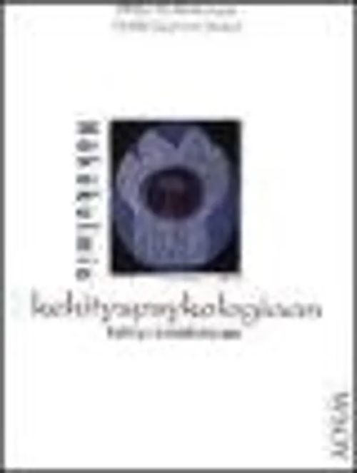 Näkökulmia kehityspsykologiaan Kehitys kontekstissaan - Lyytinen Korkiakangas Lyytinen | Kirstin Kirjahuone | Osta Antikvaarista - Kirjakauppa verkossa