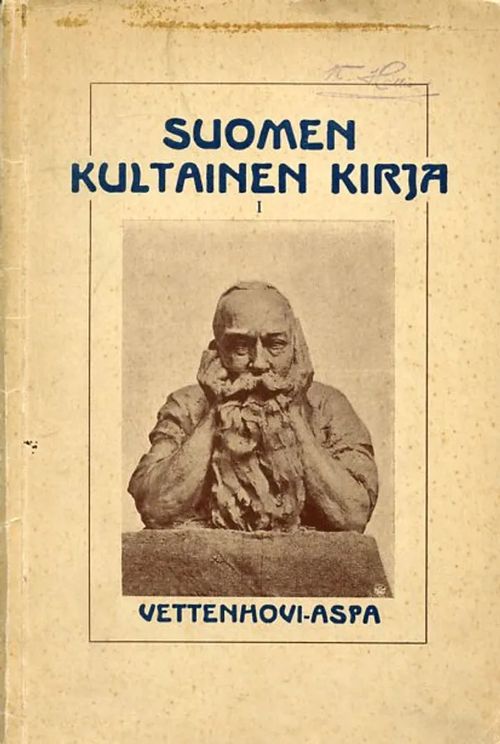 Suomen Kultainen kirja I - Vettenhovi-Aspa | Antikvariaatti Pufendorf | Osta Antikvaarista - Kirjakauppa verkossa