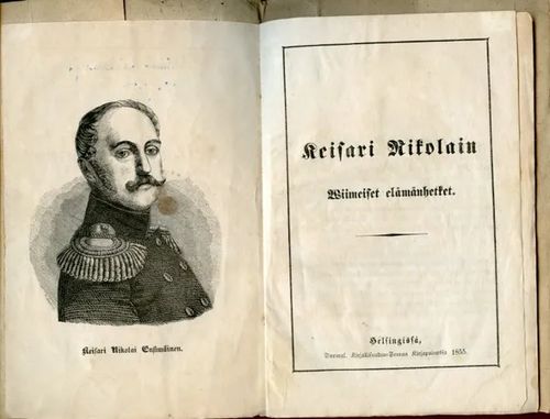 Keisari Nikolain Wiimeiset elämänhetket | Antikvariaatti Pufendorf | Osta Antikvaarista - Kirjakauppa verkossa