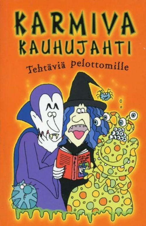 Karmiva kauhujahti.Tehtäviä pelottomille | Antikvariaatti Pufendorf | Osta Antikvaarista - Kirjakauppa verkossa