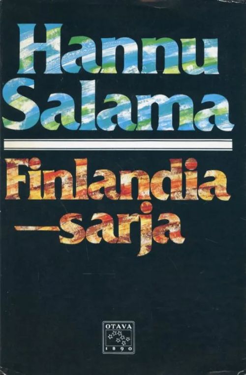 Finlandia-sarja (Kosti Herhiläisen perunkirjoitus, Kolera on raju bändi, Pasi Harvalan tarina I-III, Kaivo kellarissa) - Salama Hannu | Antikvariaatti Pufendorf | Osta Antikvaarista - Kirjakauppa verkossa