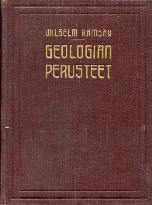 Geologian perusteet - Ramsay Wilhelm | Antikvariaatti Pufendorf | Osta Antikvaarista - Kirjakauppa verkossa