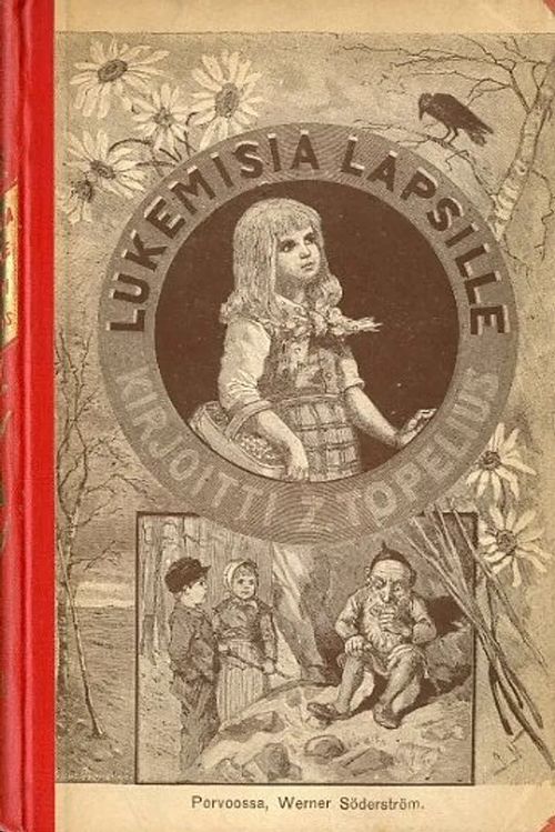 Lukemisia lapsille 4:jäs osa - Topelius Z. | Antikvariaatti Pufendorf | Osta Antikvaarista - Kirjakauppa verkossa