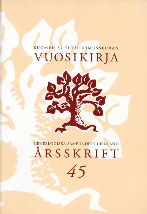 Suomen Sukututkimusseuran vuosikirja 45 | Antikvariaatti Pufendorf | Osta Antikvaarista - Kirjakauppa verkossa