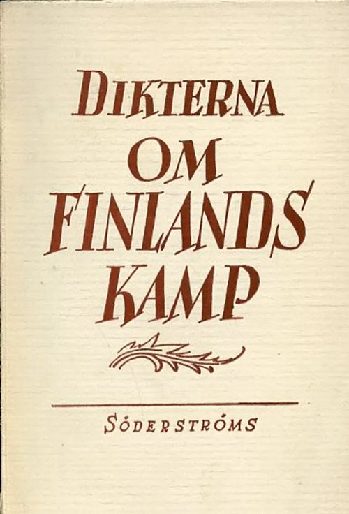 Dikterna om Finlands kamp | Antikvariaatti Pufendorf | Osta Antikvaarista - Kirjakauppa verkossa