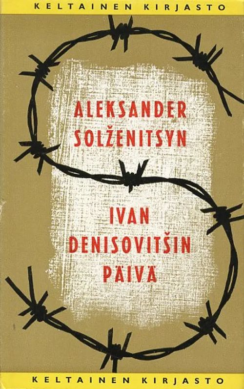 Ivan Denisovitshin päiväkirja - Solzhenitsyn Aleksandr | Antikvariaatti Pufendorf | Osta Antikvaarista - Kirjakauppa verkossa