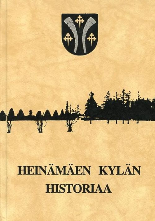 Heinämäen kylän historiaa | Antikvariaatti Pufendorf | Osta Antikvaarista - Kirjakauppa verkossa