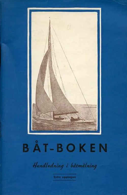 Båt-boken handledning i båtmålnng | Antikvariaatti Pufendorf | Osta Antikvaarista - Kirjakauppa verkossa