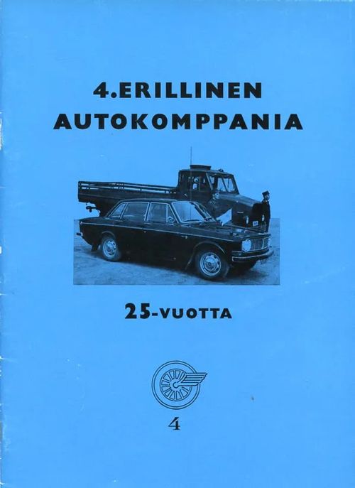 4.Erillinen Autokomppania 25-vuotta | Antikvariaatti Pufendorf | Osta Antikvaarista - Kirjakauppa verkossa