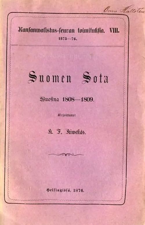 Suomen sota wuosina 1808-1809 - Kiwekäs K T | Antikvariaatti Pufendorf | Osta Antikvaarista - Kirjakauppa verkossa