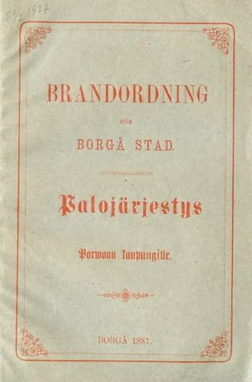 Brandordning för Borgå stad / Palojärjestys Porvoon kaupungille | Antikvariaatti Pufendorf | Osta Antikvaarista - Kirjakauppa verkossa