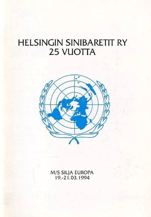 Helsingin Sinibaretit ry 25 vuotta | Antikvariaatti Pufendorf | Osta Antikvaarista - Kirjakauppa verkossa