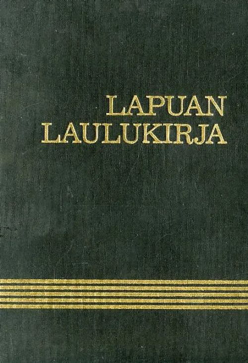 Lapuan laulukirja - Ala-Könni Erkki (toim.) | Antikvariaatti Pufendorf | Osta Antikvaarista - Kirjakauppa verkossa