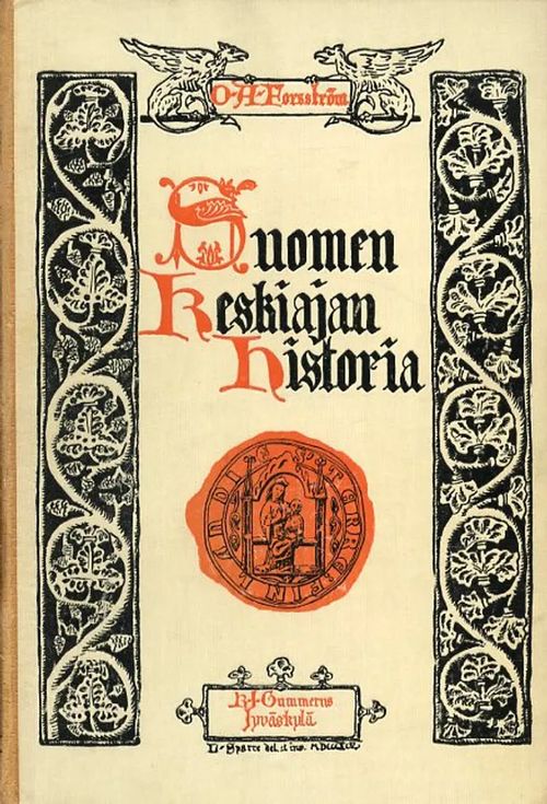 Suomen keskiajan historia - Forsström O A | Antikvariaatti Pufendorf | Osta  Antikvaarista - Kirjakauppa verkossa