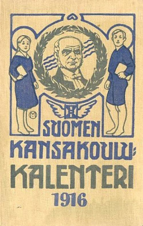 Suomen kansakoulukalenteri 1916 - Puhakka P (toim.) | Antikvariaatti Pufendorf | Osta Antikvaarista - Kirjakauppa verkossa