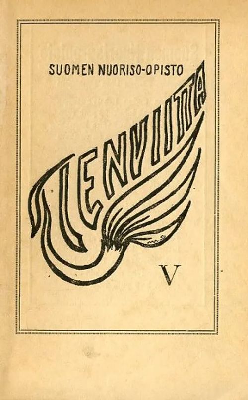 Tienviitta V Suomen nuoriso-opiston vuosikirja 1927-28 | Antikvariaatti Pufendorf | Osta Antikvaarista - Kirjakauppa verkossa