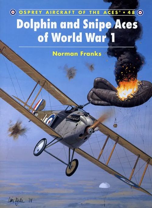 Dolphin and Snipe Aces of World War 1 Osprey Aircraft of the Aces 48 - Franks Norman | Antikvariaatti Pufendorf | Osta Antikvaarista - Kirjakauppa verkossa