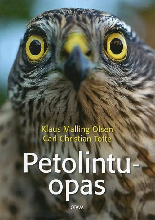 Petolintuopas - Olsen Klaus Malling - Tofte Carl Christian | Antikvariaatti Pufendorf | Osta Antikvaarista - Kirjakauppa verkossa