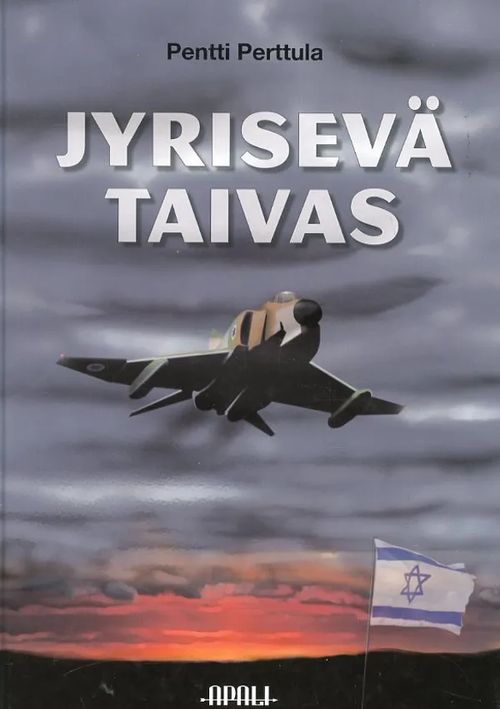 Jylisevä taivas - Israelin ilmamahdin synty ja kehitys - Perttula Pentti | Antikvariaatti Pufendorf | Osta Antikvaarista - Kirjakauppa verkossa