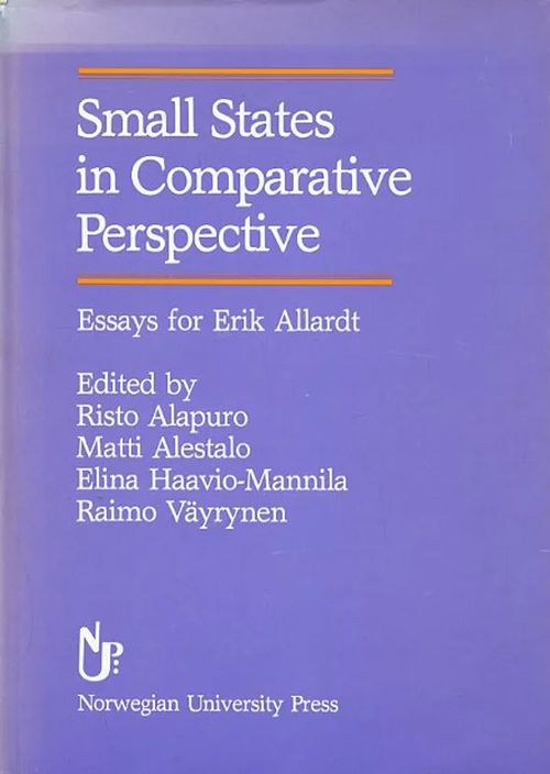 Small States in Comparative Perspective Essays for Erik Allardt - Alapuro Risto - Alestalo Matti - Haavio-Mannilla Elina - Väyrynen Raimo | Antikvariaatti Pufendorf | Osta Antikvaarista - Kirjakauppa verkossa