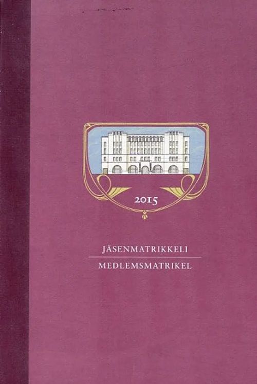 Pörssiklubi Jäsenmatrikkeli 2015 Medlemsmatrikel | Antikvariaatti Pufendorf | Osta Antikvaarista - Kirjakauppa verkossa