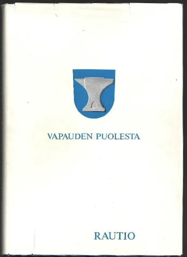 Vapauden puolesta - Murtoniemi Veikko | Eevan nettidivari | Osta Antikvaarista - Kirjakauppa verkossa