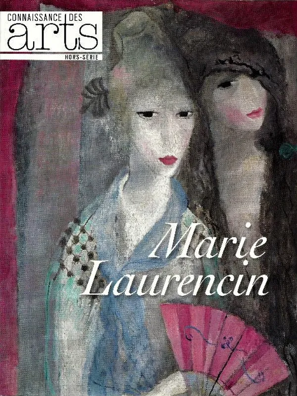 Marie Laurencin. Cataloque l'exposition | Eevan nettidivari | Osta Antikvaarista - Kirjakauppa verkossa