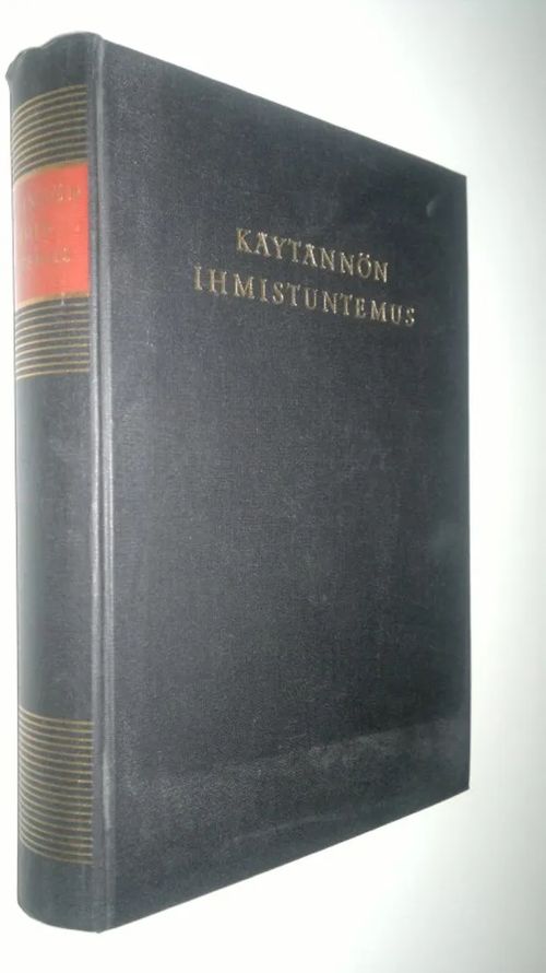 Käytännön ihmistuntemus : arkipäivän psykologiaa | Finlandia Kirja | Osta Antikvaarista - Kirjakauppa verkossa