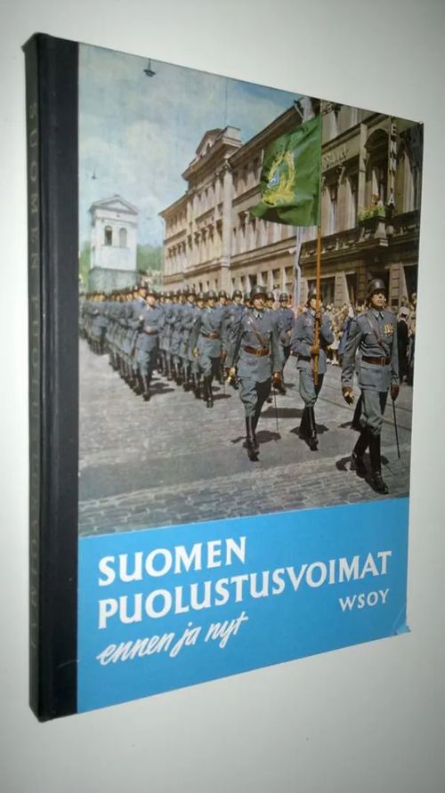 Suomen puolustusvoimat ennen ja nyt - Salokangas, V. S. ym. | Finlandia Kirja | Osta Antikvaarista - Kirjakauppa verkossa