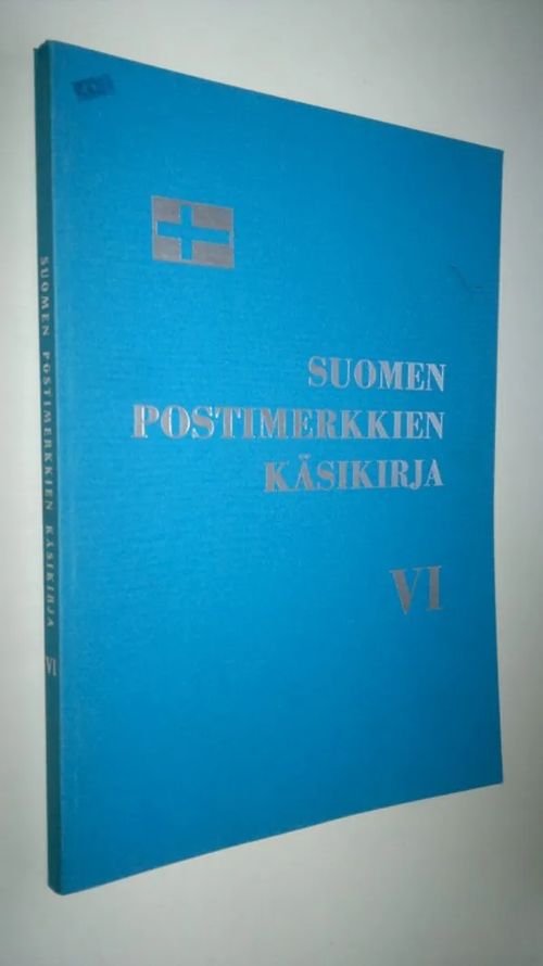 Suomen postimerkkien käsikirja 6 | Finlandia Kirja | Osta Antikvaarista - Kirjakauppa verkossa