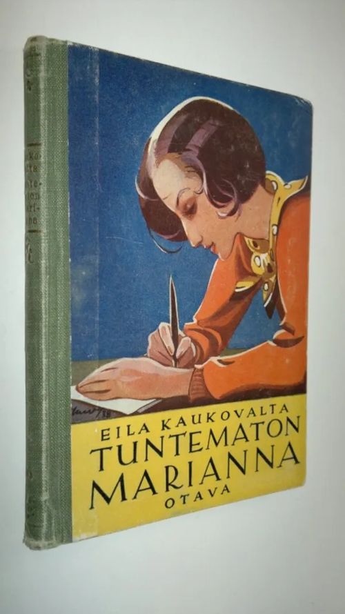 Tuntematon Marianna : tyttöromaani - Kaukovalta, Eila | Finlandia Kirja | Osta Antikvaarista - Kirjakauppa verkossa