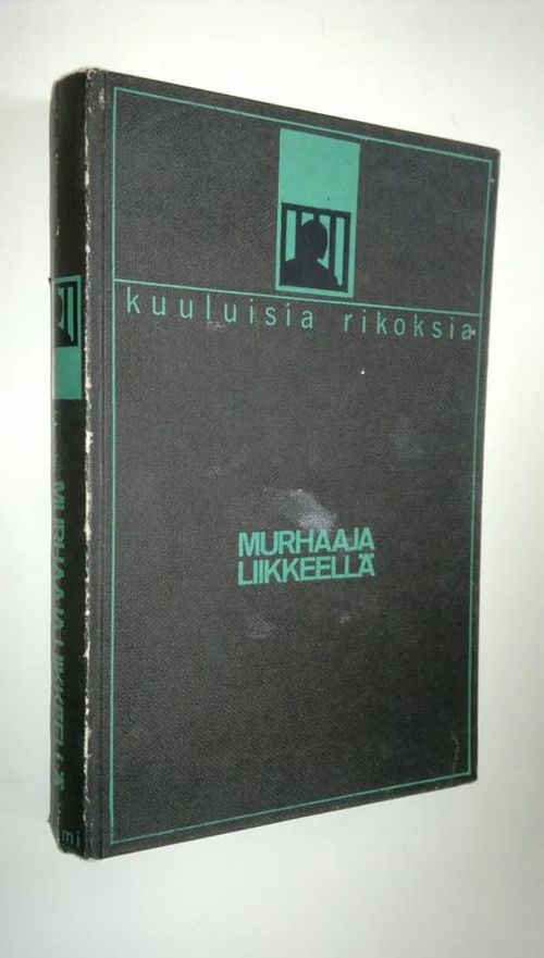 Murhaaja liikkeellä | Finlandia Kirja | Osta Antikvaarista - Kirjakauppa verkossa