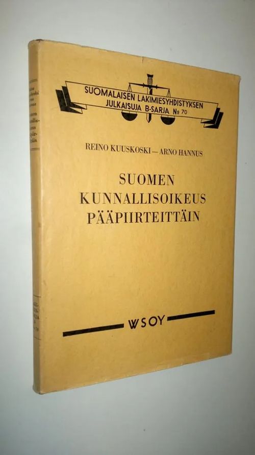 Suomen kunnallisoikeus pääpiirteittäin - Kuuskoski, Reino | Finlandia Kirja | Osta Antikvaarista - Kirjakauppa verkossa