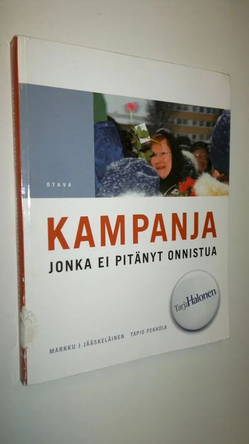 Kampanja, jonka ei pitänyt onnistua - Jääskeläinen Markku J. | Finlandia  Kirja | Osta Antikvaarista - Kirjakauppa verkossa