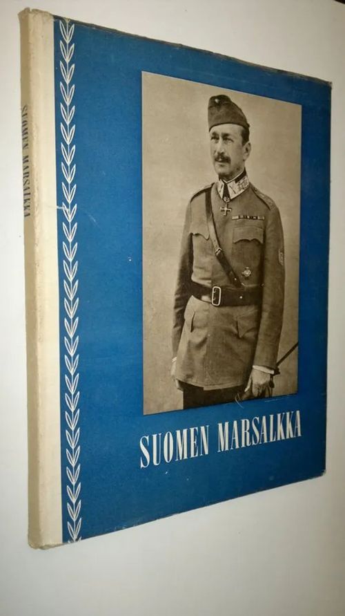 Suomen marsalkka, vapaaherra Carl Gustaf Emil Mannerheim 461867-2811951 | Finlandia Kirja | Osta Antikvaarista - Kirjakauppa verkossa