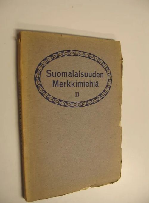 Suomalaisuuden merkkimiehiä 2, Paavo Tikkanen ; Fredrik Polen - Hytönen, Viljo | Finlandia Kirja | Osta Antikvaarista - Kirjakauppa verkossa