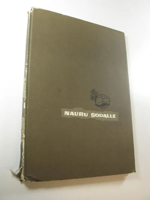 Nauru sodalle : sotiemme huumoria 1939-44 | Finlandia Kirja | Osta Antikvaarista - Kirjakauppa verkossa