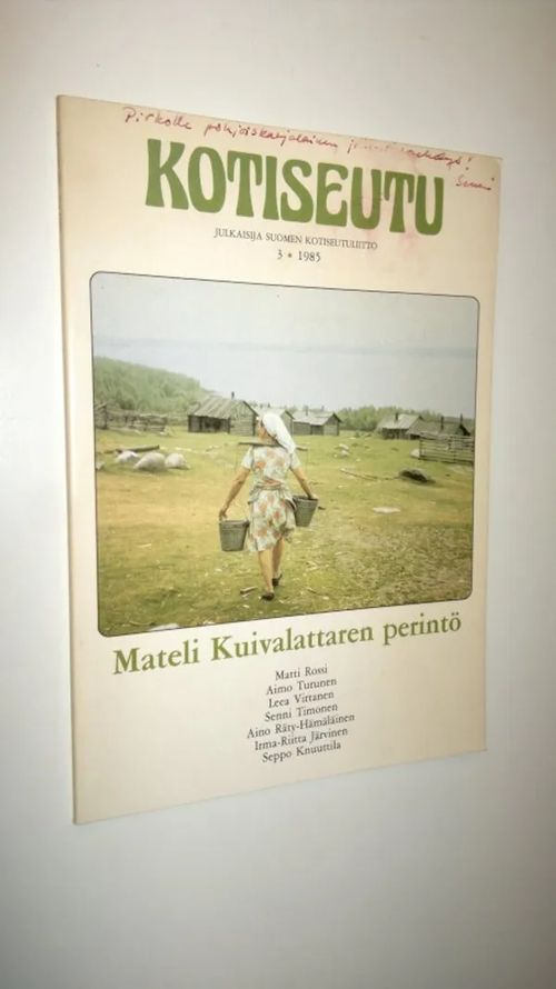 Kotiseutu 3/1985 Mateli Kuivalattaren perintö | Finlandia Kirja | Osta Antikvaarista - Kirjakauppa verkossa