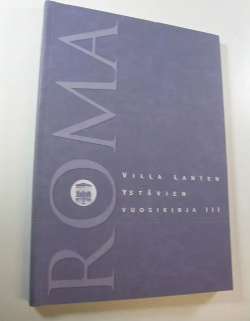 Roma : Villa Lanten ystävien vuosikirja 3 | Finlandia Kirja | Osta Antikvaarista - Kirjakauppa verkossa