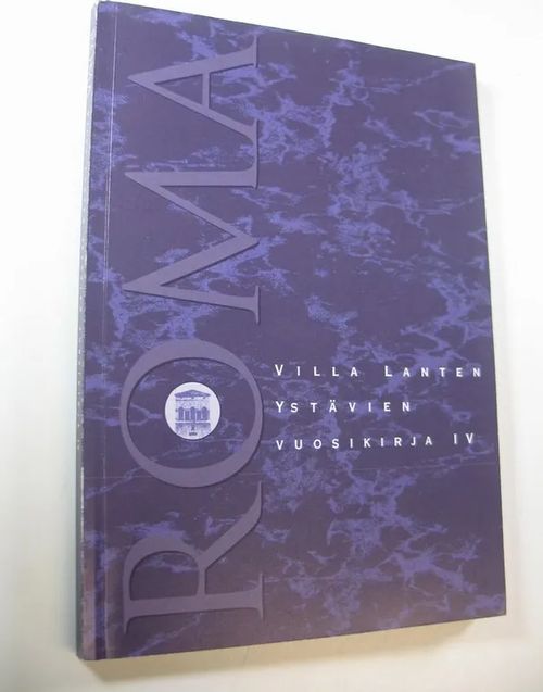 Roma : Villa Lanten ystävien vuosikirja 4 | Finlandia Kirja | Osta Antikvaarista - Kirjakauppa verkossa