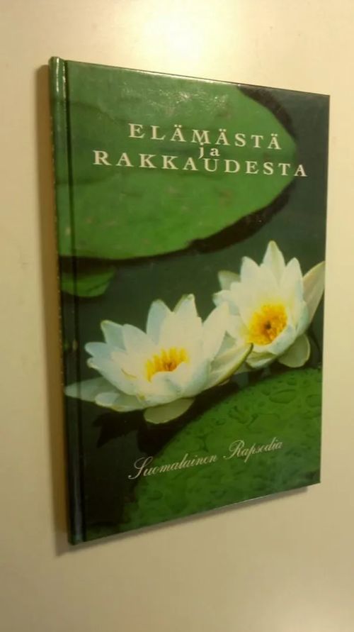 Elämästä ja rakkaudesta : suomalainen rapsodia - Leimio Pauli ym.  () | Finlandia Kirja | Osta Antikvaarista -